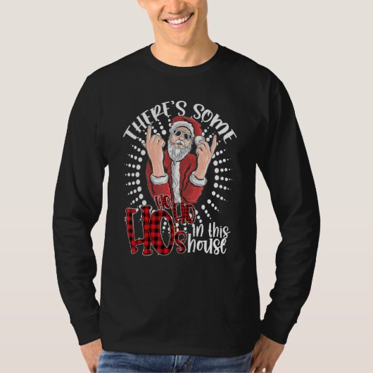 There's Some Hos In This House  Santa Claus Christ Tシャツ (正面)