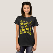 There's Sunshine in My Soul - Positive Retro Vibes Tシャツ (正面フル)