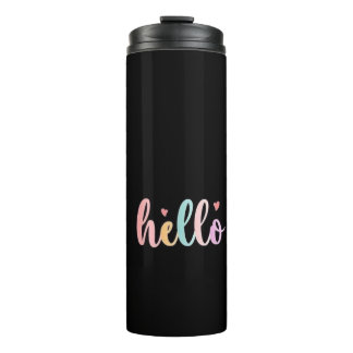 Thermal Tumbler hi hello hallo welcome water bottl タンブラー