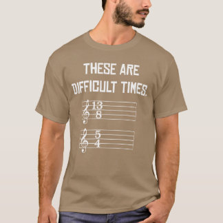 These Are Difficultimes Funny Musicshirts family Tシャツ