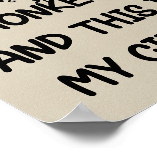 These Are My Monkeys This Is My Circus Poster ポスター (角)