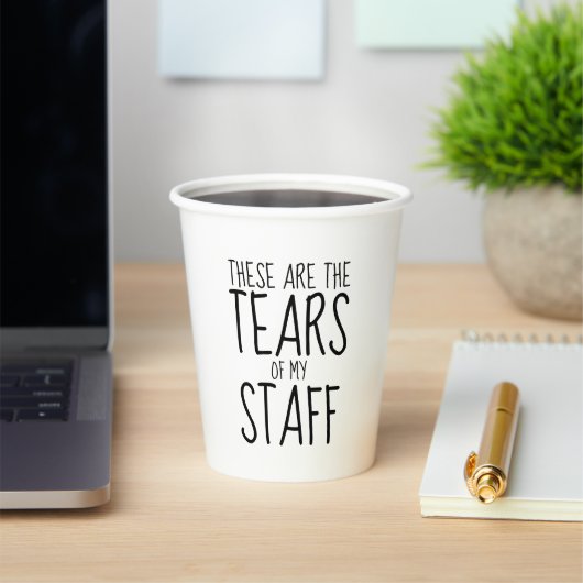 These Are The Tears Of My Staff 紙コップ (インサイチュ)