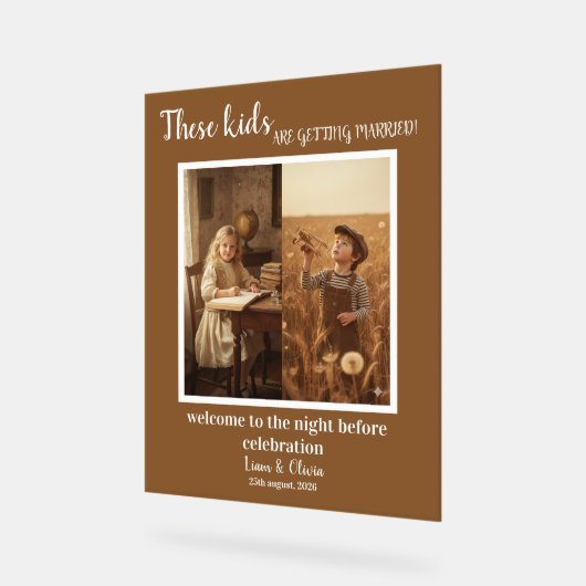 These Kids Are Getting Married The Night Before アクリルサイン (傾斜)