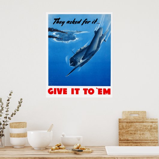 They Asked For It Give It To 'Em ポスター (キッチン)