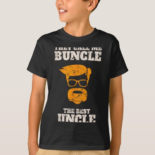 They Call Me Buncle The Uncle Shirt  Tシャツ (正面)