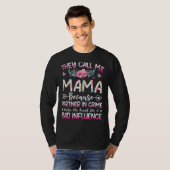 They Call Me Mama Because Partner In Crime Mothers Tシャツ (正面フル)