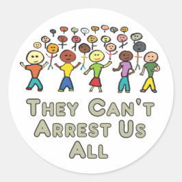 They Can't Arrest Us All ラウンドシール