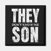 They Dont Know Me Son Bodybuilder Workout Gym Moti マグネット (正面)