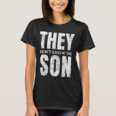 They Dont Know Me Son Bodybuilder Workout Gym Moti Tシャツ (正面)