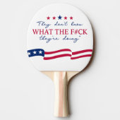 They Don't Know What They're Doing Funny Quote 卓球ラケット (裏面)