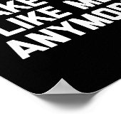 They Don't Make em Like Me Anymore - Funny Saying  ポスター (角)