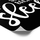 They Said Don't Give Up On Your Dreams I Went Back ポスター (角)