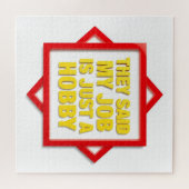 They Said My Job Is Just A Hobby ジグソーパズル (横)