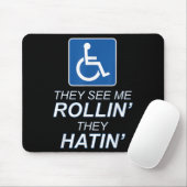 They See Me Rollin - They Hatin _ 面白い車椅子 マウスパッド (マウス)