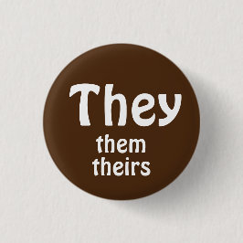 They, Them, Theirs 代名詞ボタン 缶バッジ