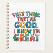 They think they're good I know I'm great プランナー手帳 (正面)