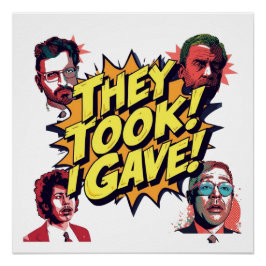 They Took! I Gave! ポスター