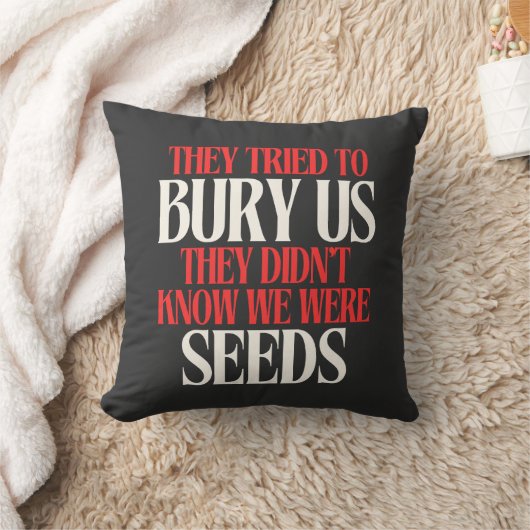They Tried To Bury Us |  クッション (ブランケット)