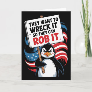 They Want To Wreck It So They Can Rob It Anti Trum カード