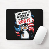 They Want To Wreck It So They Can Rob It Anti Trum マウスパッド (マウス)
