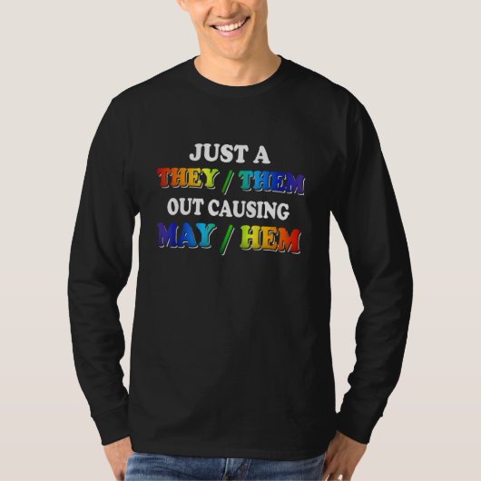 TheyThem Causing MayHem   Nonbinary Enby Pride LGB Tシャツ (正面)