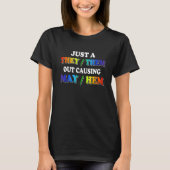 TheyThem Causing MayHem   Nonbinary Enby Pride LGB Tシャツ (正面)