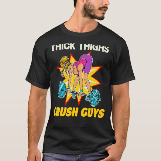 Thiccの太ももも圧砕男重量挙げトレーニングT Tシャツ (正面)