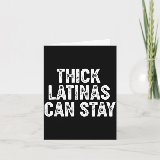 Thick Latinas Can Stay  カード (正面)