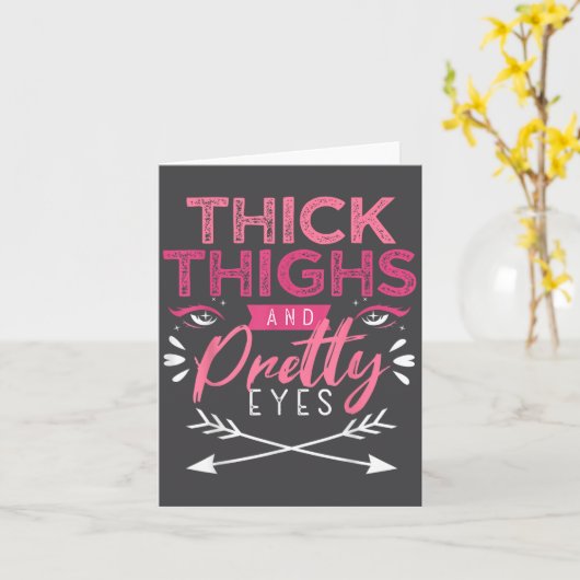 Thick Thighs And Pretty Eyes Motivation Beautiful  カード (黄色い花)