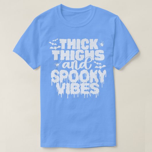 Thick Thighs and Spooky Vibes Funny Cute Halloween Tシャツ (デザイン正面)