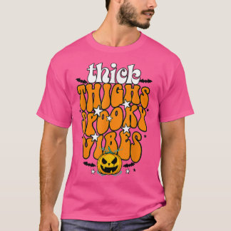 Thick Thighs And Spooky Vibes Pumpkin Groovy Hallo Tシャツ