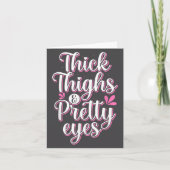Thick Thighs Pretty Eyes Gym Motivation Quote Work カード (正面)