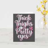 Thick Thighs Pretty Eyes Gym Motivation Quote Work カード (黄色い花)