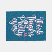 Thick Thighs Pretty Eyes Gym Motivation Quote Work フリースブランケット (正面(横))