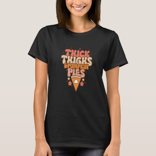 Thick Thighs & Pumpkin Pies Baby Thanksgiving Fall Tシャツ (正面)