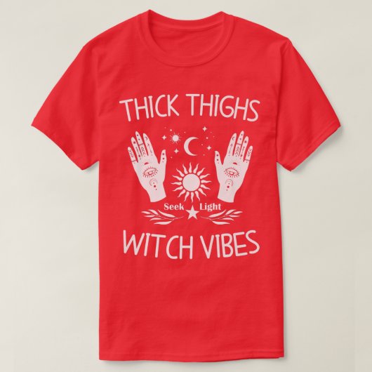 Thick Thighs Witch Vibes Witchy Halloween  917  Tシャツ (デザイン正面)