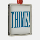 THIMK! メタルオーナメント (右)