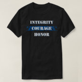Thin Blue Line Integrity勇気I Police Tシャツ (デザイン正面)