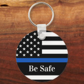 Thin Blue Line Law Enforcement Be Safe Police キーホルダー (正面)
