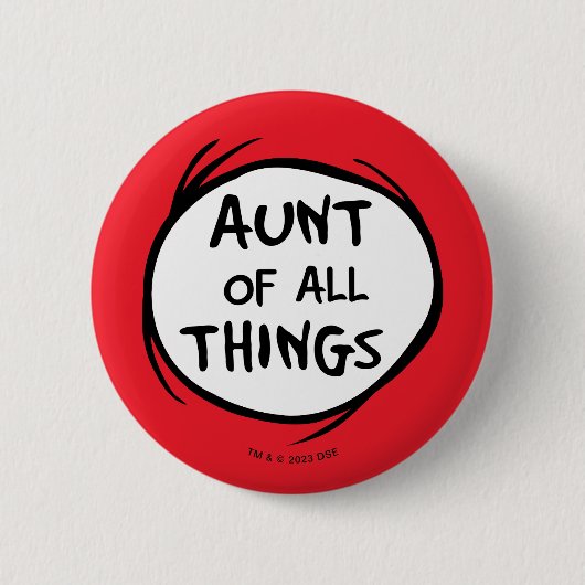 Thing One Thing Two – すべてのものの叔母 缶バッジ (正面)