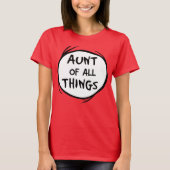 Thing One Thing Two – すべてのものの叔母 Tシャツ (正面)