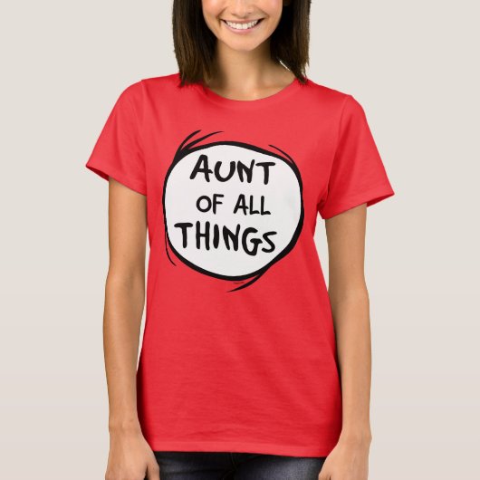 Thing One Thing Two – すべてのものの叔母 Tシャツ (正面)