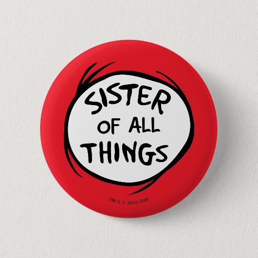 Thing One Thing Two – すべてのものの姉妹 缶バッジ (正面)