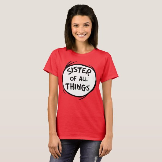 Thing One Thing Two – すべてのものの姉妹 Tシャツ (正面フル)