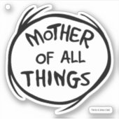 Thing One Thing Two – すべてのモノの母 シール (正面)