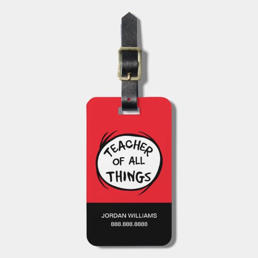 Thing One Thing Two – すべての先生 ラゲッジタグ (正面縦)