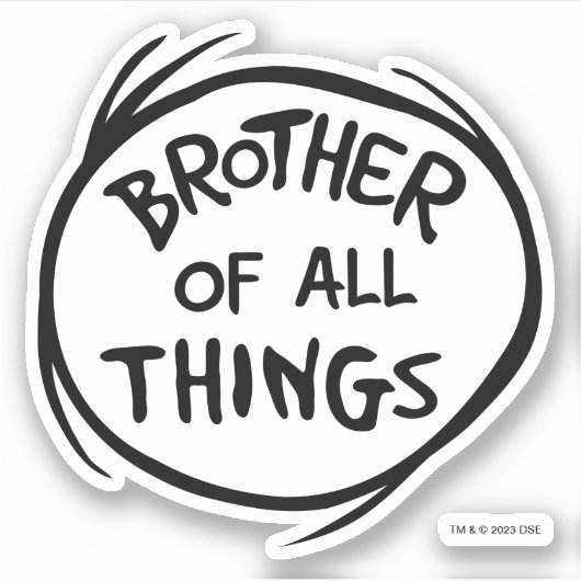 Thing One Thing Two – 全てのものの兄弟 シール (正面)