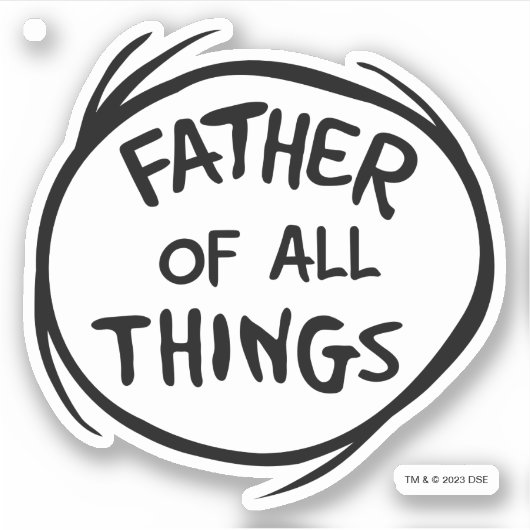 Thing One Thing Two – 全てのものの父 シール (正面)