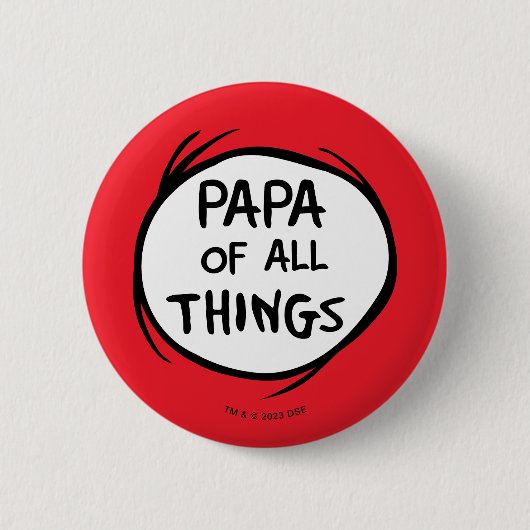 Thing One Thing Two - Papa of All 缶バッジ (正面)