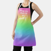Things are About to Get Messy! Rainbow Apron エプロン (インサイチュ)